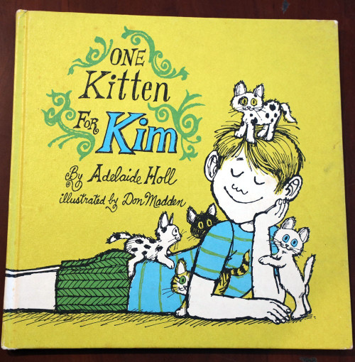 ONE KITTEN FOR KIM by Adelaide Hall - Vintage 1969 Weekly Reader HC Don Madden