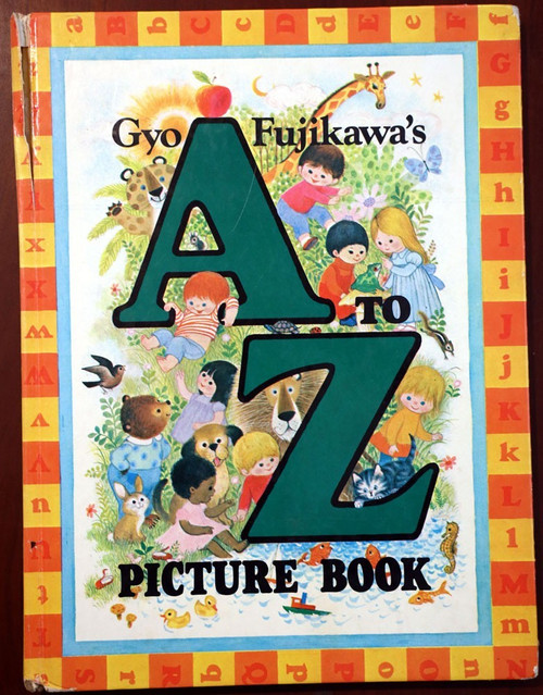 A To Z Picture Book by Gyo Fujikawa 1974 Hardcover Vintage Children's Book G & D