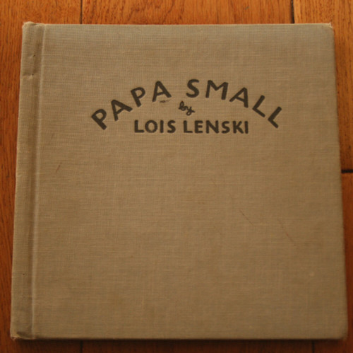 Papa Small by Lois Lenski 1951 Henry Z. Walck Vintage Book 1st Edition