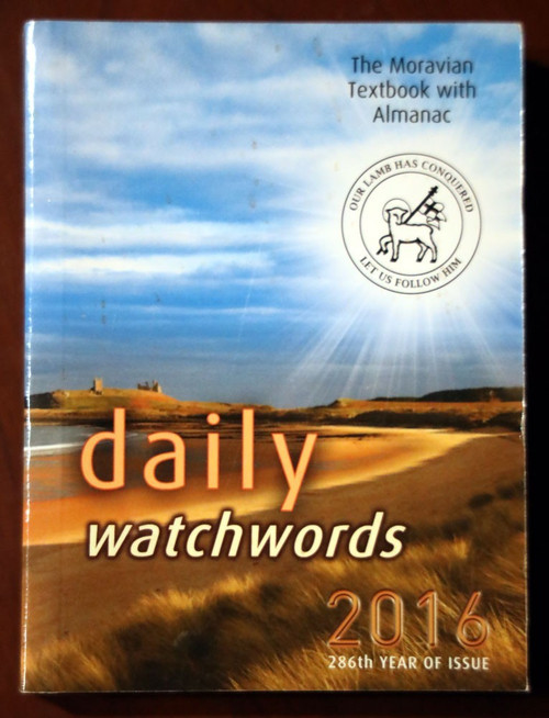 MORAVIAN DAILY WATCHWORDS 2016 Textbook w/ Almanac - Paperback - Moravian Church