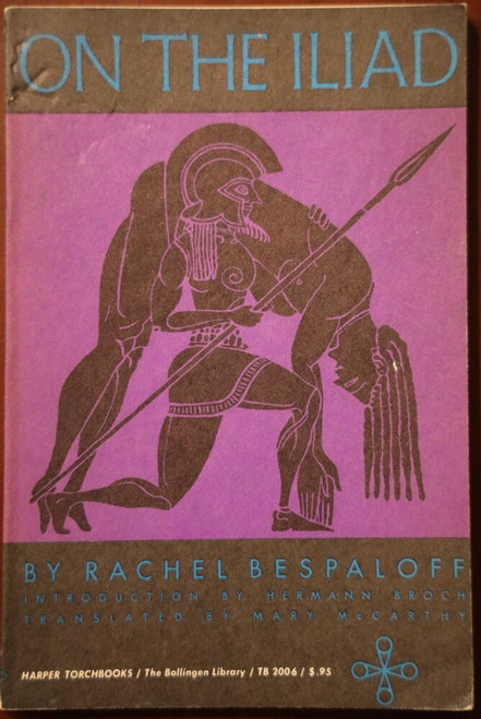 ON THE ILIAD by Rachel Bespaloff 1962 Harper Torchbook Vintage Paperback