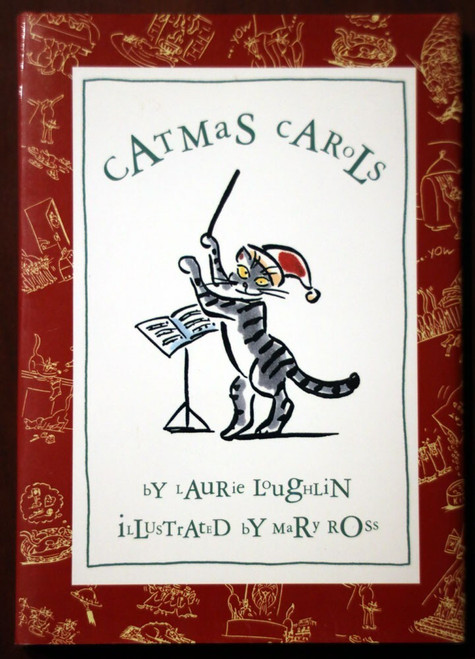 CATMUS CAROLS by Laurie Loughlin 1993 HC/DJ Illustrated by Mary Ross CATS Humor