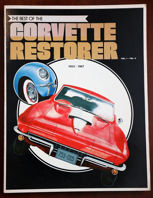 The Best of the CORVETTE RESTORER 1953-1967 Vol. 1 - Vol. 5 Michael Bruce (1980)