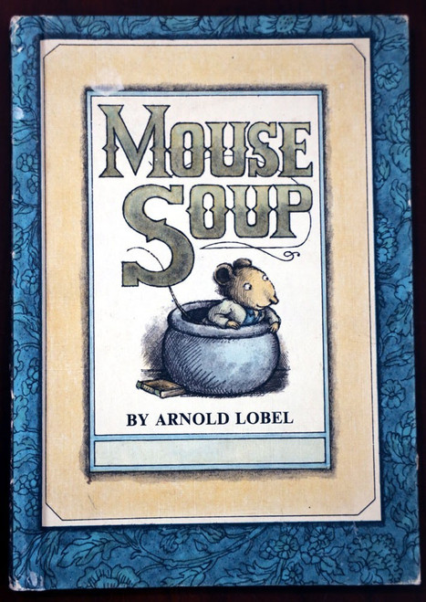 MOUSE SOUP by Arnold Lobel 1977 Vintage Hardcover An I CAN READ Book 1st Ed.