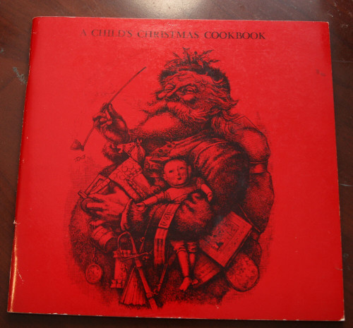 A Child's Christmas Cookbook 1964 Denver Colorado Art Museum - Thomas Nast Pics