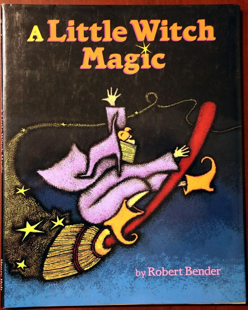A LITTLE WITCH MAGIC by Robert Bender SIGNED First Edition 1992 HC/DJ Halloween