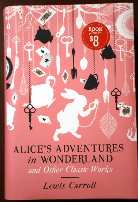 Alice's Adventures in Wonderland by Lewis Carroll 2014 Fall River Press HC/DJ