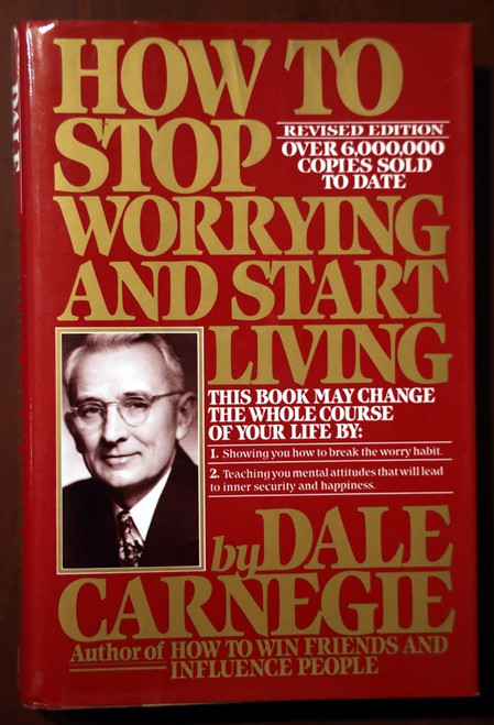 How to Stop Worrying and Start Living by Dale Carnegie 1984 HC/DJ 49th Printing