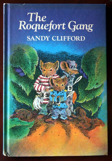 The Roquefort Gang by Sandy Clifford 1981 Vintage Weekly Reader Hardcover