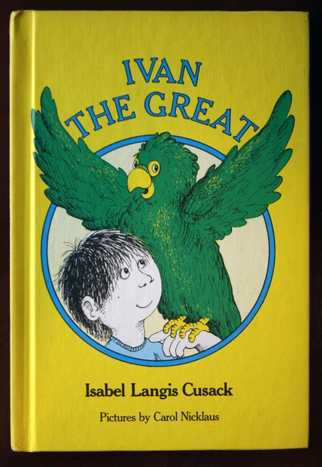 IVAN THE GREAT by Isabel Langis Cusack 1978 Vintage Weekly Reader Childrens Book