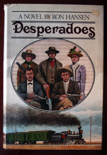 Desperados by Ron Hansen 1979 First Edition HC/DJ Vintage Western Novel