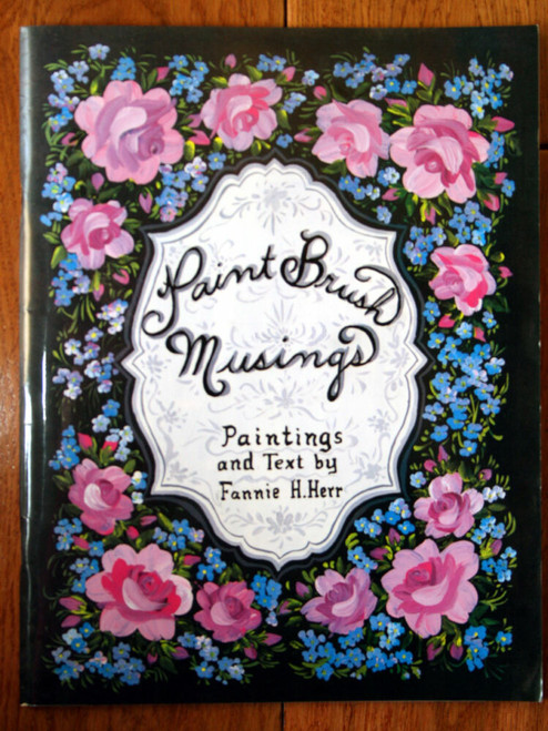 Paint Brush Musings by Fannie H Herr 1999 SIGNED ART Color Illustrated Religious