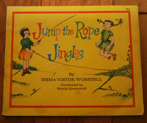 Jump the Rope Jingles by Emma Vietor Worstell 1972 1st Printing Sheila Greenwald