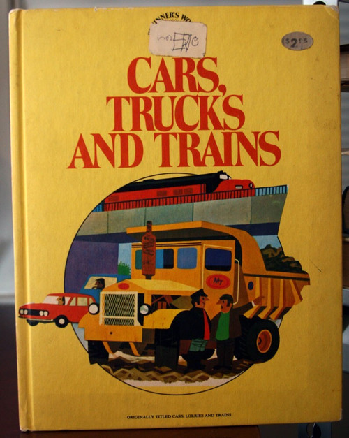 CARS, TRUCKS AND TRAINS 1974 by Su Swallow BEGINNER'S WORLD Vintage Hardcover