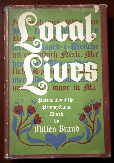 LOCAL LIVES: Poems about Pennsylvania Dutch by Millen Brand 1975 First Edition
