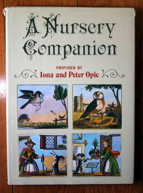 A Nursery Companion by Iona / Peter Opie 1980 HC/DJ Oxford University Press