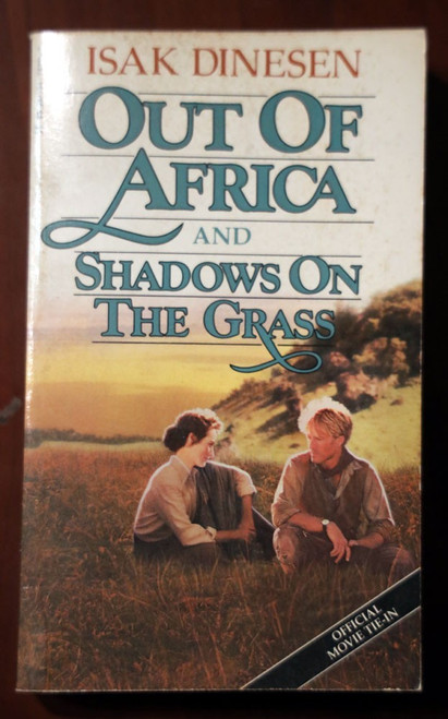 OUT OF AFRICA & SHADOWS ON THE GRASS by Isak Dinesen Movie Tie-In Paperback 1985