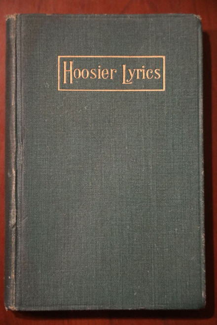 HOOSIER LYRICS by Eugene Field 1905 M.A. Donohue Antique Poetry Book Hardcover
