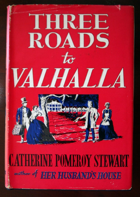 Three Roads to Valhalla by Catherine Pomeroy Stewart 1948 HC/DJ First Edition A