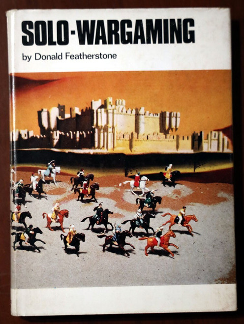 SOLO-WARGAMING by Donald Featherstone 1973 HC/DJ