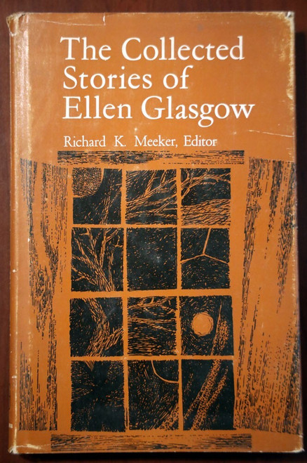 The Collected Stories of Ellen Glasgow 1966 HC/DJ Richard K. Meeker Vintage Book