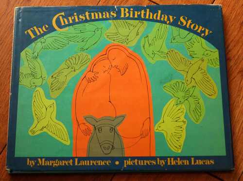 The Christmas Birthday Story by Margaret Laurence & Helen Lucas 1980 HC/DJ