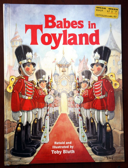 BABES IN TOYLAND by Toby Bluth 1986 Vintage Hardcover Book Ideals Publishing