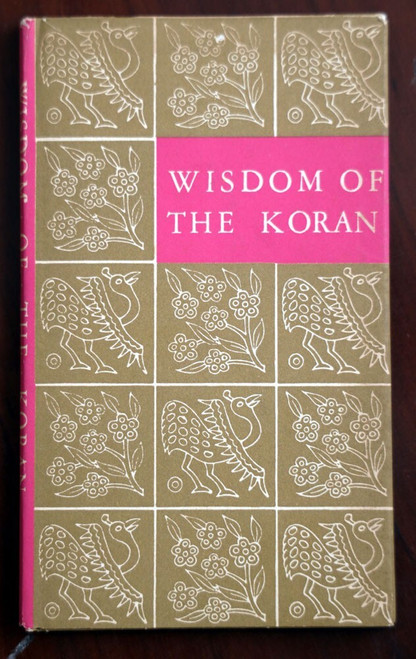 Wisdom of the Koran - C. Merton Babcock / Boyd Hanna HC/DJ Peter Pauper Press
