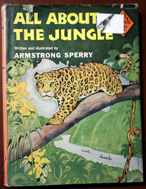All About the Jungle by Armstrong Sperry 1959 HC/DJ 1st Print #29 Allabout Books
