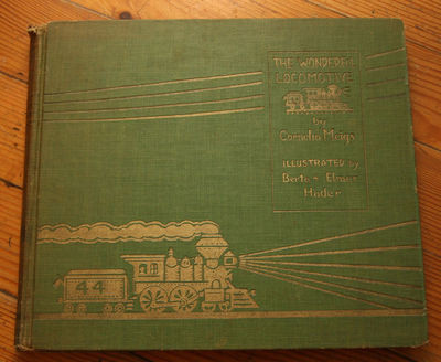 The Wonderful Locomotive by Cornelia Meigs - Berta & Elmer Hader 1931 TRAINS
