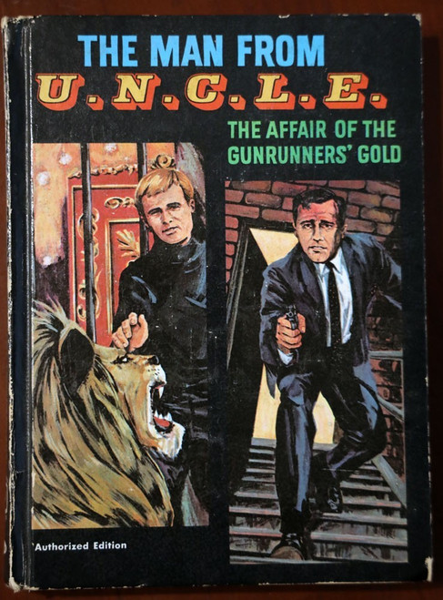 The Man from U.N.C.L.E. : Affair of the Gunrunners' Gold by Brandon Keith 1967