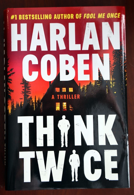 THINK TWICE A Thriller by Harlan Coben (2024) First Edition 1st Printing HC/DJ