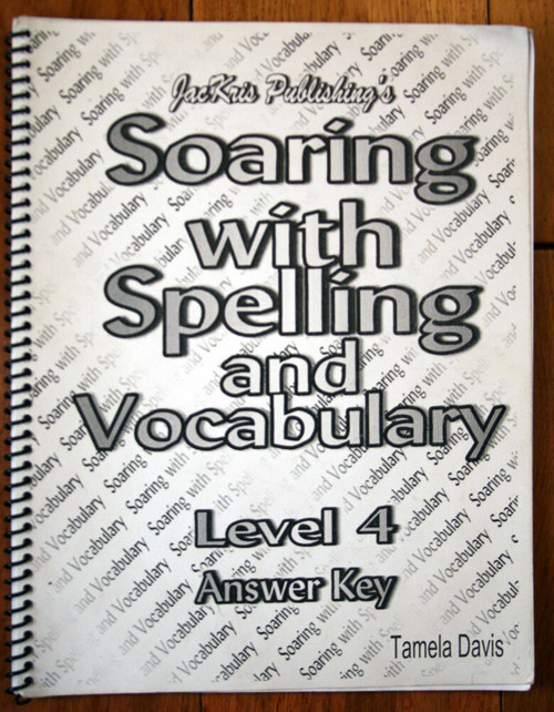 JacKris Soaring With Spelling and Vocabulary Level 4 Answer Key Tamela Davis