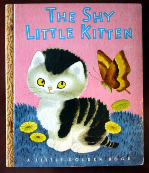 The Shy Little Kitten GUSTAF TENGGREN Vintage 1946 Little Golden Book C Edition