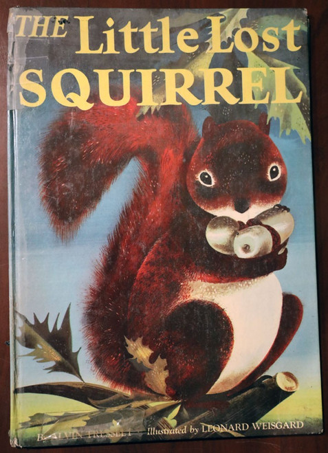 THE LITTLE LOST SQUIRREL Alvin Tresselt/Leonard Weisgard 1950 Vintage Oversized