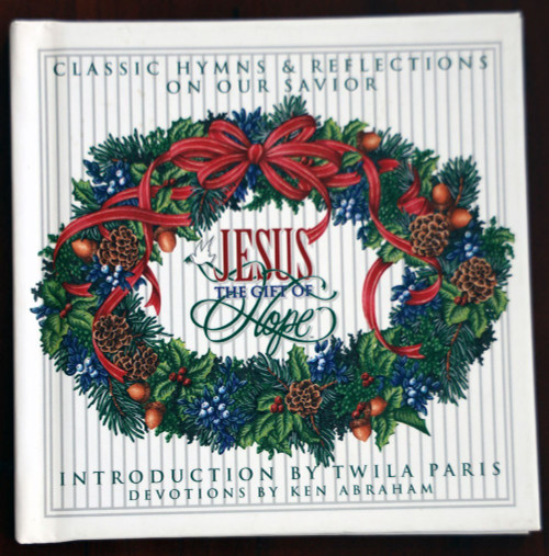 JESUS The Gift of Hope: Classic Hymns 1995 NASB Bible - Ken Abraham/Twila Paris