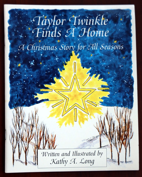 Taylor Twinkle Finds a Home: Christmas Story by Kathy A. Long SIGNED #4620 1st