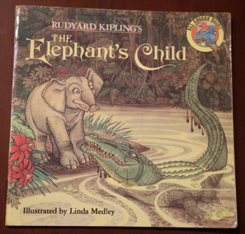 THE ELEPHANT'S CHILD Rudyard Kipling 1988 Platt Munk All Aboard Books Paperback