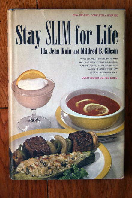 Stay Slim for Life by Ida Jean Kain & Mildred Gibson 1966 Vintage Cookbook HC/DJ