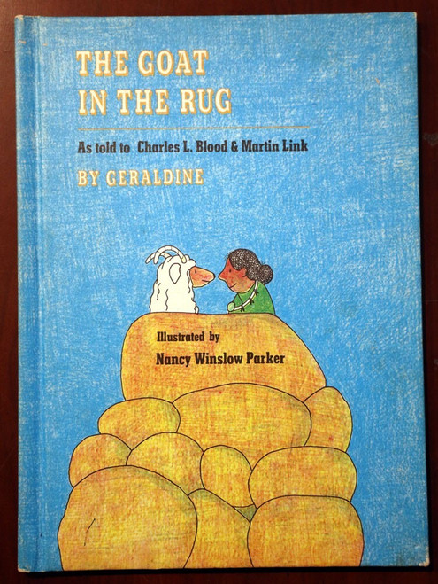 THE GOAT IN THE RUG - Geraldine 1976 Parents Magazine Press Nancy Winslow Parker