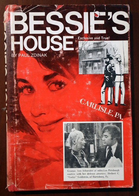 BESSIE'S HOUSE by Paul Zdinak 1976 HC/DJ Carlisle PA Brothel Murder True Crime
