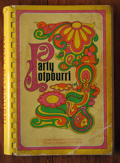 PARTY POTPOURRI Cookbook Junior League of Memphis 1977 Tennessee TN 5th Edition