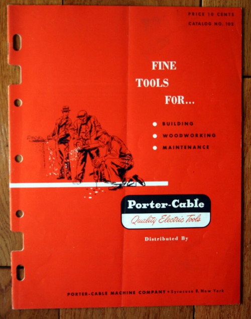 Porter-Cable Machine Company Vintage Catalog No. 102 1955 Sanders Cutters Saws