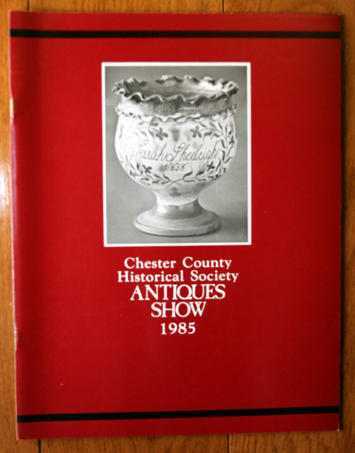 Chester County Historical Society Antiques Show 1985 Exhibition Program PA