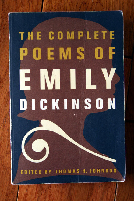 The Complete Poems of Emily Dickinson 1961 Edited by Thomas H. Johnson Back Bay