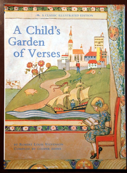 A Child's Garden of Verses by R.L. Stevenson 1989 Classic Illustrated Ed. HC/DJ