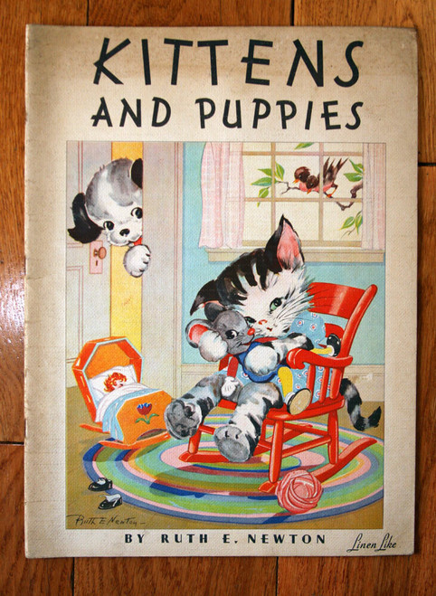 KITTENS AND PUPPIES by Ruth Newton 1934 Whitman Linen Like Vintage Children's