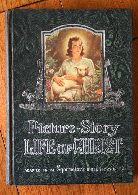 Picture-Story LIFE OF CHRIST by Elsie E. Egermeier 1947 Warner Press Hardcover