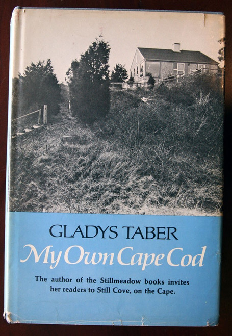 My Own Cape Cod by Gladys Taber 1971 HC/DJ Third Printing MA Massachusetts