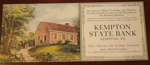 Kempton State Bank Pennsylvania Advertising Blotter Nathan Hales School House CT